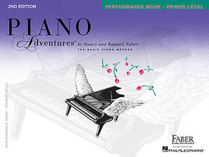 Primer Level - Performance Book - 2nd Edition Piano Adventures Faber Piano Adventures Performance Book