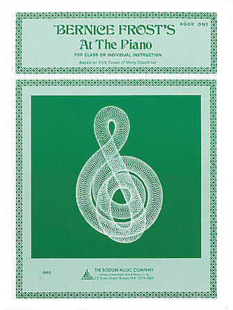 Frost, Bernice - At the Piano, Book 1 - For Class or Individual Instruction: Based on Folk Tunes of Many Countries - Piano Method Series (POP)*