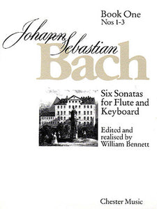 J. S. Bach - 6 Sonatas for Flute and Keyboard Book One (Nos. 1-3) ed. William Bennett Music Sales America