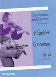 Kuchler, Ferdinand - Concertino in D (in the Style of Antonio Vivaldi), Opus 15 (1st and 3rd position) - Violin & Piano - Easy Concertos and Concertinos Series