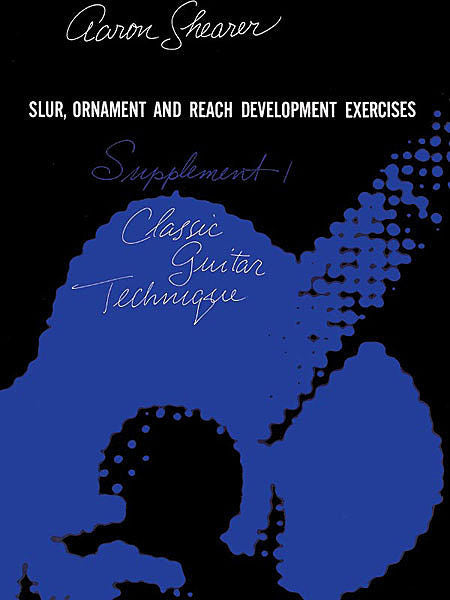 Shearer - Classic Guitar Technique: Supplement 1