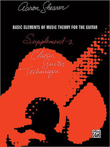 Classic Guitar Technique: Supplement 2