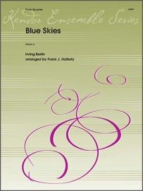 Blue Skies for Flute Quartet - Irving Berlin arr. Halferty