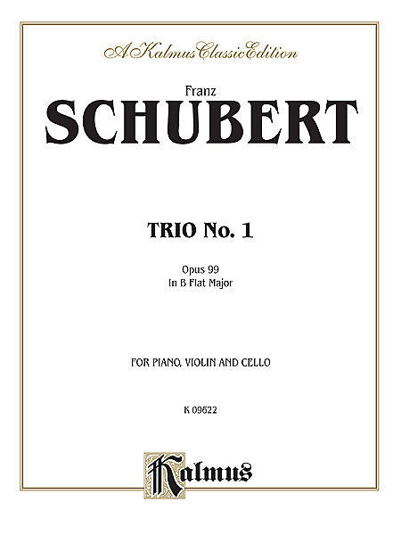 Schubert - Trio No. 1 in B-Flat Major, Op. 99 for Piano, Violin and Cello