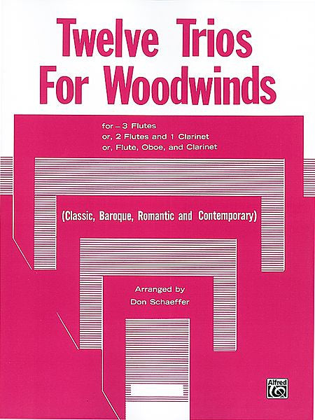 Twelve Trios for Woodwinds arr. Don Schaeffer