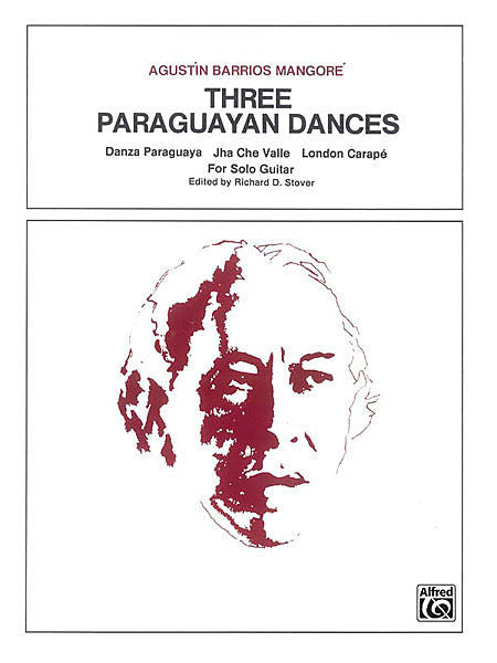 Three Paraguayan Dances for Guitar - Agustín Barrios Mangoré / ed. Richard Stover