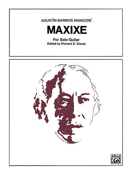 Maxixe for Guitar - Agustín Barrios Mangoré / ed. Richard Stover