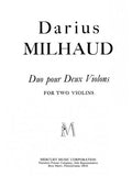 Milhaud, Darius - Duo Pour Deux Violons, Opus 258 - Gai // Romance // Gigue  - Two (2) Violins - Score Only