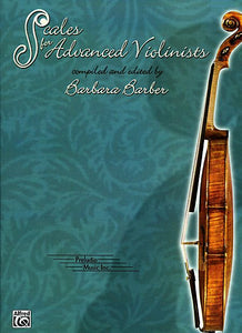 Scales for Advanced Violinists - Barbara Barber