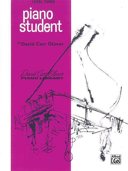 Glover, David Carr - Piano Library: Piano Student, Level 3 - Piano Method Series*