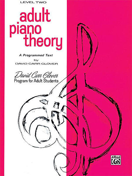 Glover, David Carr - Adult Piano Theory, Level 2 - Piano Method Series*