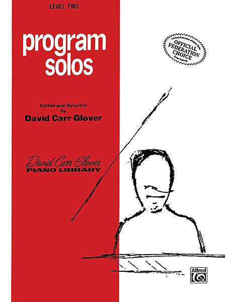 Glover, David Carr - Piano Library: Program Solos, Level 2 - Piano Method Series*