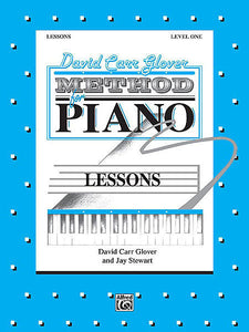 Glover, David Carr - Method for Piano: Lessons, Level 1