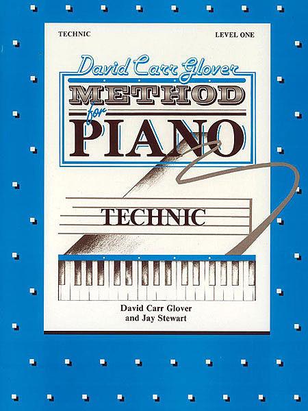 Glover, David Carr - Method for Piano: Technic, Level 1 - Piano Method Series*