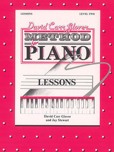 Glover, David Carr - Method for Piano: Lessons, Level 2 - Piano Method Series*