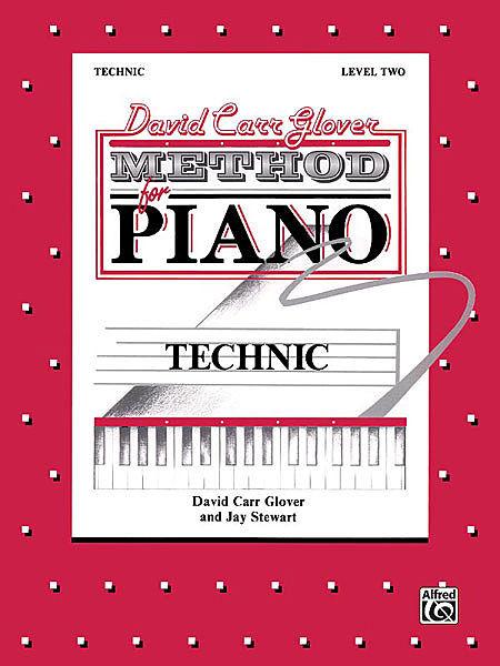 Glover, David Carr - Method for Piano: Technic, Level 2 - Piano Method Series*