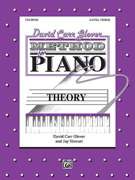 Glover, David Carr - Method for Piano: Technic, Level 3 - Piano Method Series*