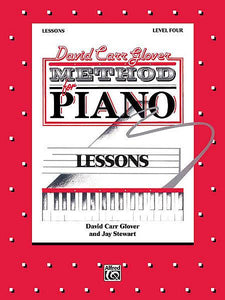 Glover, David Carr - Method for Piano: Lessons, Level 4 - Piano Method Series*