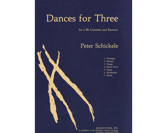 Dances for Three For 2 B-Flat Clarinets and Bassoon - Peter Schickele