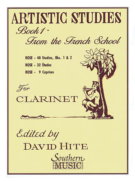 Artistic Studies for Clarinet, Book 1 From the French school trans. Cyrille Rose/ed. David Hite