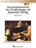 Anthology of Spanish Song Accompaniment CDs High Voice Vocal Collection High Voice, 2 CDs