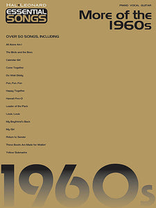 Essential Songs - More of the 1960s Piano/Vocal/Guitar Songbook (OUT OF PRINT)