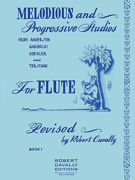 Melodious and Progressive Studies for Flute, Book 1 from Andersen, Gariboldi, Kohler and Terschak compiled and revised by Robert Cavally