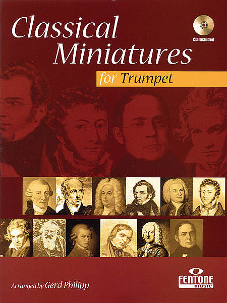 Classical Miniatures for Trumpet Book/CD Packs arr. Gerd Philipp