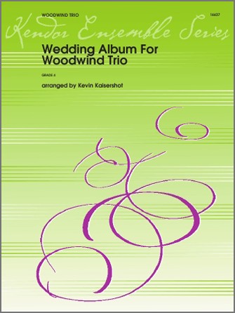 Wedding Album For Woodwind Trio (Fl, Ob and Cl) arr. Kaisershot