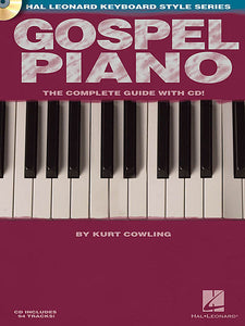 Gospel Piano Hal Leonard Keyboard Style Series by Kurt Cowling  Book/CD Pack