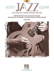 Solo Jazz Guitar The Complete Chord Melody Method by Bill Hart Guitar Educational Book/CD Pack