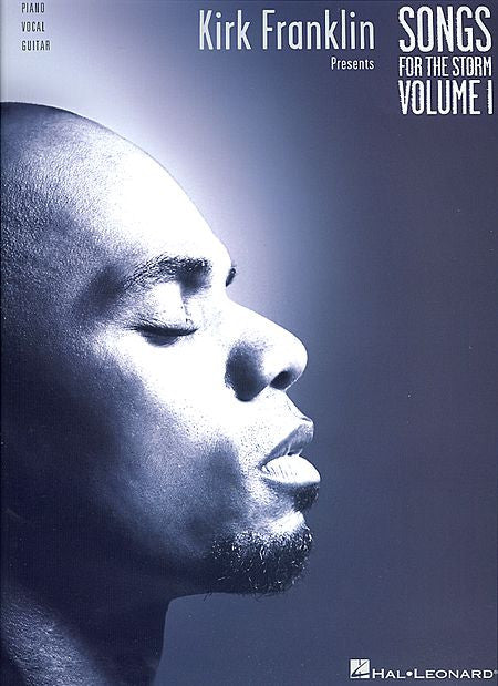 Kirk Franklin Presents Songs for the Storm, Volume 1 Piano/Vocal/Guitar (OUT OF PRINT)