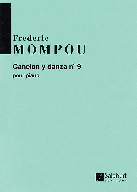 Cancion y Danza No. 9 for Piano - Federico Mompou