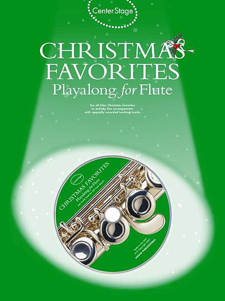 Christmas Favorites Playalong Center Stage Series Book/CD Packs Music Sales America Flute