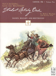 Succeeding with the Masters, Student Activity Book, Classical Era, Volume Two - Helen Marlais with Kristen Avila - Piano Book