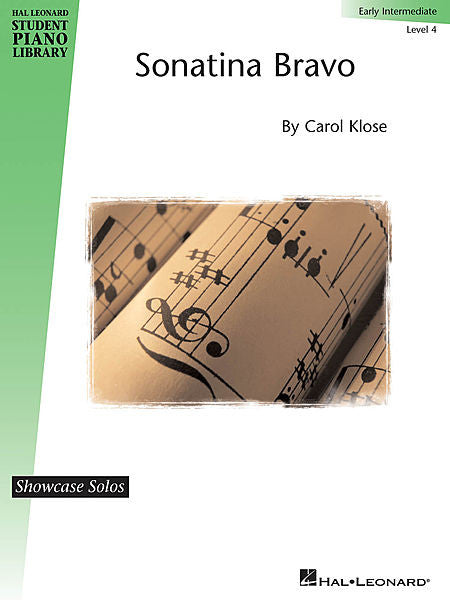 Sonatina Bravo Hal Leonard Student Piano Library Showcase Solo Level 4/Early Intermediate (Carol Klose) Educational Piano Library