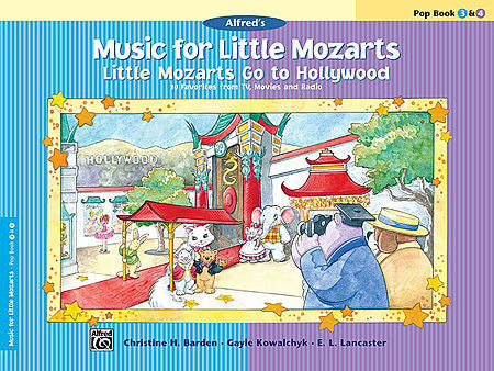 Music for Little Mozarts: Little Mozarts Go to Hollywood, Pop Book 3 & 4