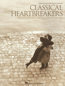 Classical Heartbreakers The Most Moving Classical Music of All Time, Piano Solo (OUT OF PRINT)