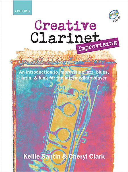 Creative Clarinet Improvising + CD - Santin, Kellie/Clark, Cheryl - Sheet Music