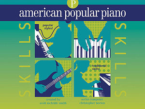 Norton, Christopher - American Popular Piano: Skills, Preparatory Level - Piano Method Series*