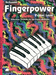 Schaum, John W. - Fingerpower Book, Primer Level - Effective Technic for All Piano Methods