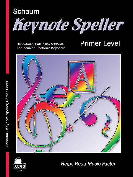 Schaum, John W. - Keynote Speller, Primer - Piano Method Series*