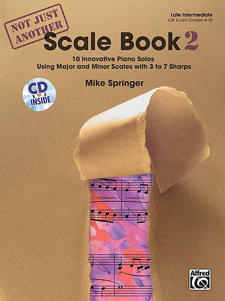 Springer, Mike - Not Just Another Scale Book, Book 2 - Piano Method Scales*