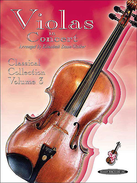 Violas in Concert: Classical Collection, Volume 3