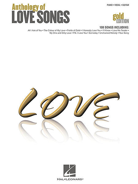 Anthology of Love Songs - Gold Edition Piano/Vocal/Guitar Songbook (OUT OF PRINT)