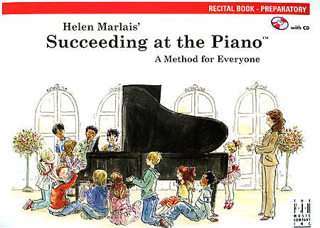 Succeeding at the Piano , Recital Book - Preparatory (with CD) - various - Piano Book