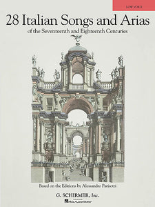 28 Italian Songs & Arias of the 17th & 18th Centuries Based on the Editions by Alessandro Parisotti Low Voice, Book only ed. Richard Walters Vocal Collection Low Voice, Book only