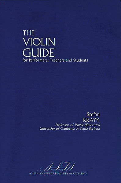 The Violin Guide By Stefan Krayk (OUT OF PRINT)