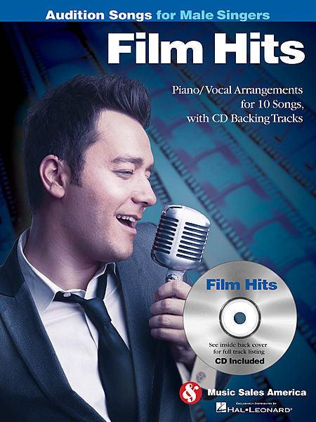 Film Hits - Audition Songs for Male Singers Piano/Vocal Arrangements with CD Backing Tracks Book/CD Pack (OUT OF PRINT)