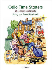 Cello Time Starters + CD - Blackwell, Kathy/Blackwell, David -